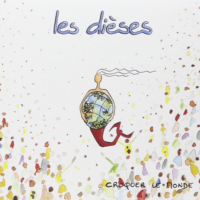 LES DIÈSES  "CROQUER LE MONDE"