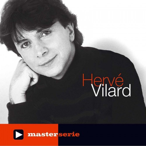 HERVÉ VILARD  "MASTER SERIE"