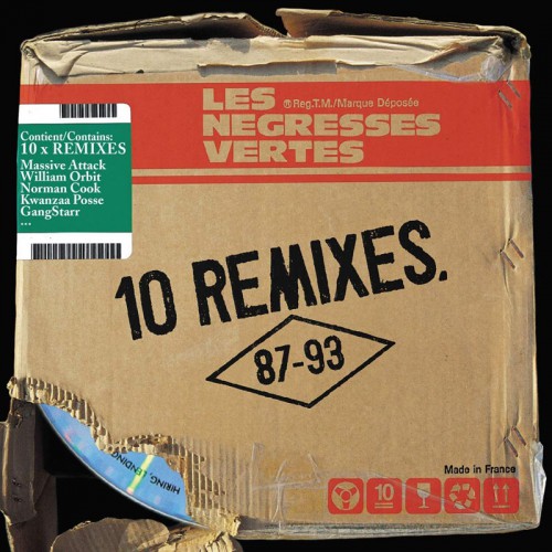 LES NEGRESSES VERTES  "10 REMIXES (COMPILATION REMIXES)"